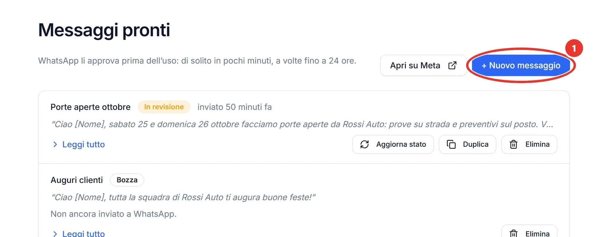Pagina Messaggi pronti di ChatPilot API: in alto i pulsanti Apri su Meta e + Nuovo messaggio, cerchiato con il numero 1; sotto un messaggio In revisione inviato 34 minuti fa e uno in Bozza, non ancora inviato a WhatsApp.